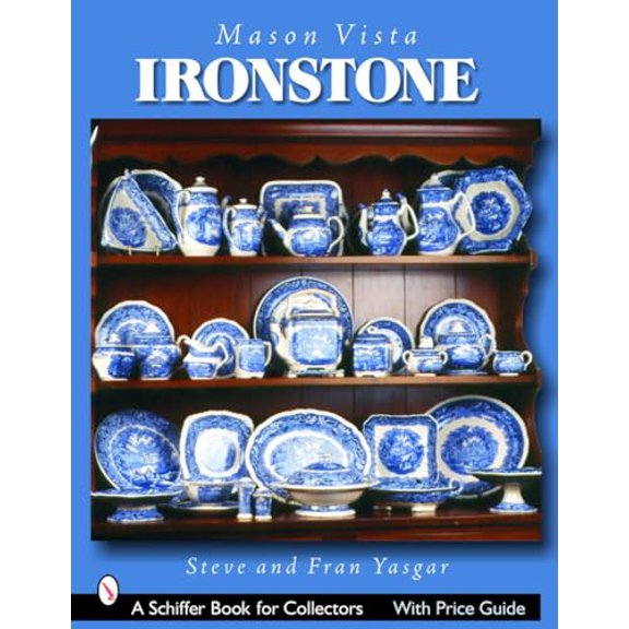 Pre-Owned Mason's Vista Ironstone (Paperback) 0764321803 9780764321801