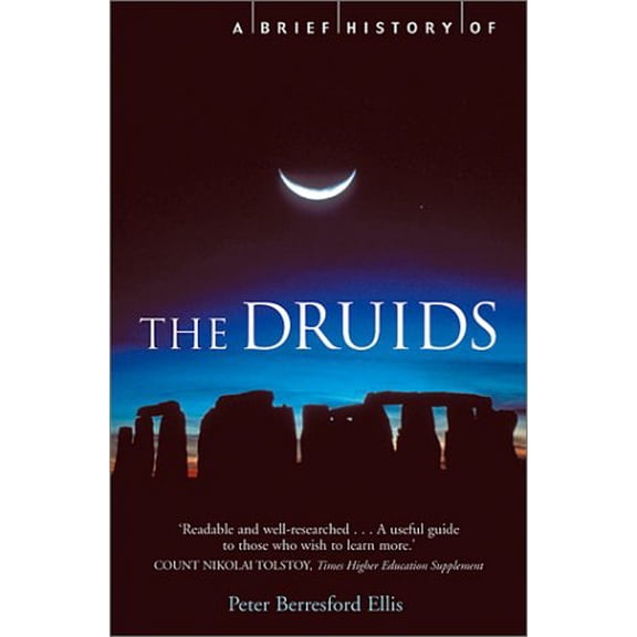 Pre-Owned A Brief History of the Druids (Paperback) 0786709871 9780786709878
