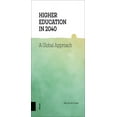 thumbnail image 2 of Higher Education in 2040 : A Global Approach (Paperback), 2 of 2