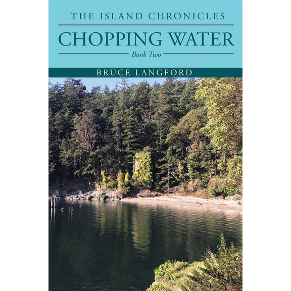 Chopping Water: Book Two, (Paperback)