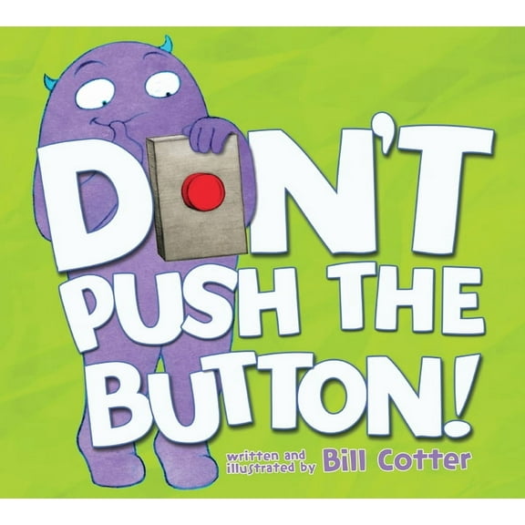 Don't Push the Button!, (Paperback)