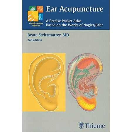Ear Acupuncture : A Precise Pocket Atlas, Based on the Works of Nogier/Bahr