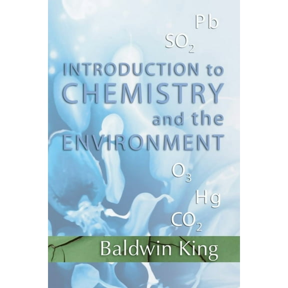 Introduction to Chemistry and The Environment (Paperback)