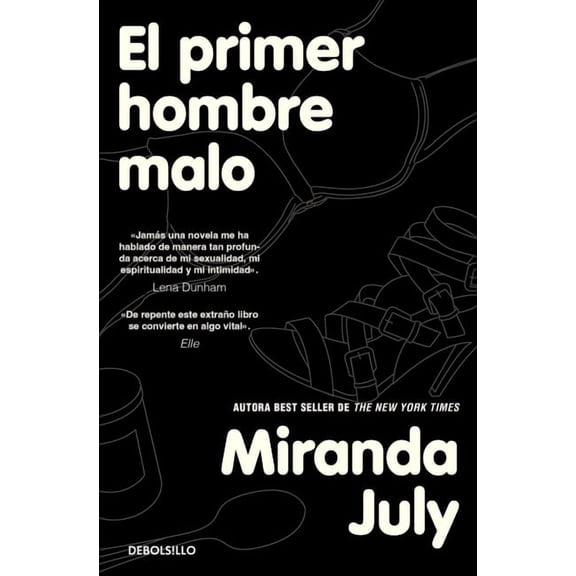 El Primer Hombre Malo / The First Bad Man, (Paperback)