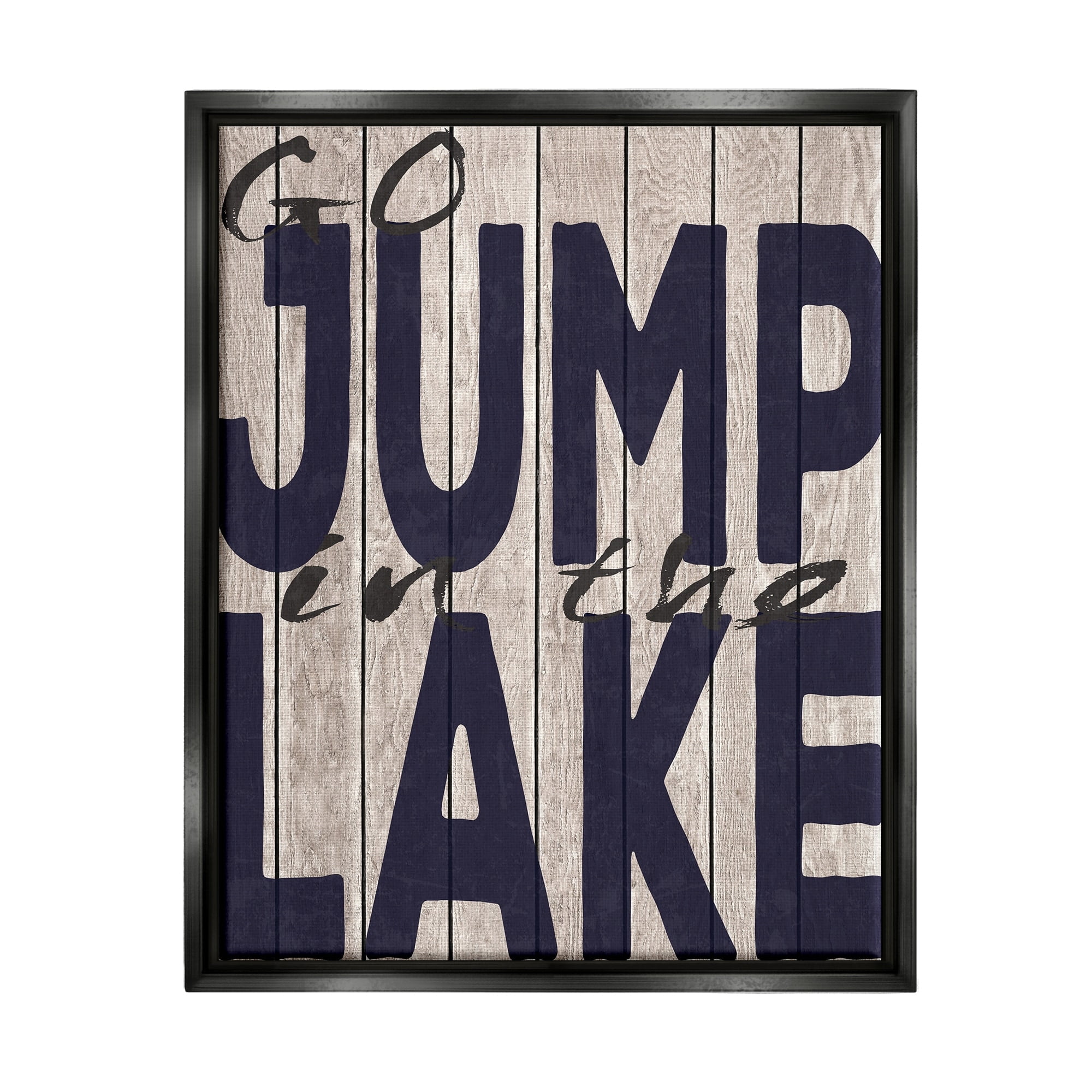 Stupell Industries Go Jump In The Lake Country Typography Navy Jet Black Framed Floating Canvas Wall Art, 16x20, by Regina Nouvel
