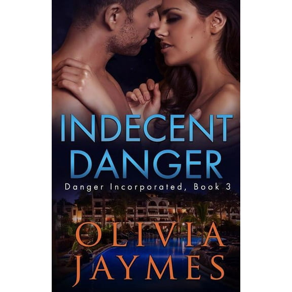 Indecent Danger (Paperback) by Olivia Jaymes