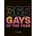thumbnail image 2 of 365 Gays of the Year (Plus 1 for a Leap Year): Discover LGBTQ+ History One Day at a Time, (Hardcover), 2 of 2