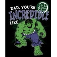 thumbnail image 2 of Men's Marvel Dad You're Incredible Like the Hulk  Sweatshirt Black 3X Large, 2 of 4