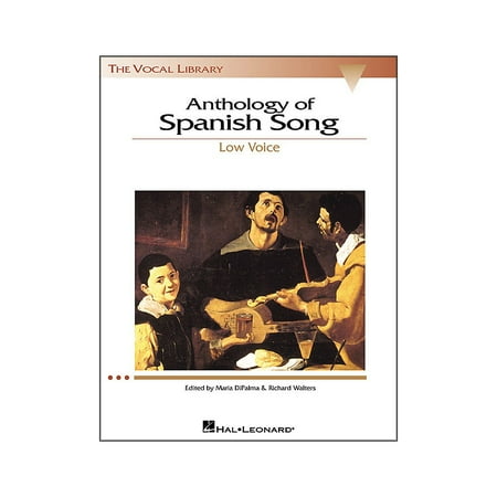 - Hal Leonard Anthology Of Spanish Songs for Low Voice (The Vocal Library Series)