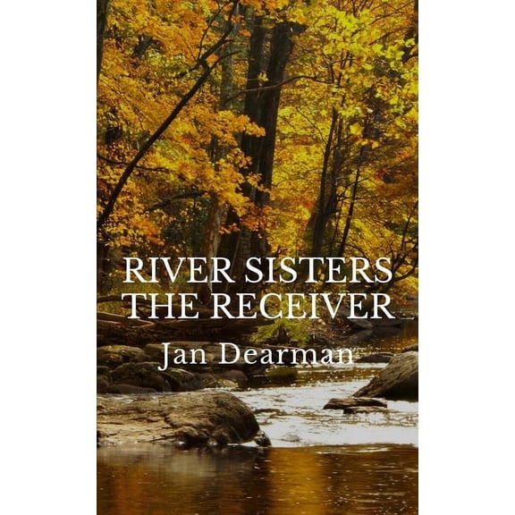 River Sisters, The Receiver, (Paperback)
