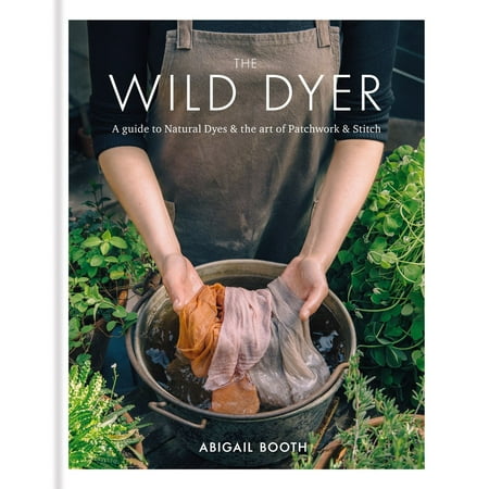 Quilting Arts Stitch Magazine - The Wild Dyer: A guide to natural dyes & the art of patchwork & stitch - eBook