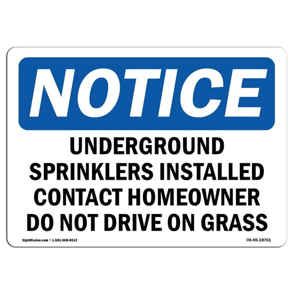 OSHA Notice Sign - Underground Sprinklers Installed Contact | Plastic Sign | Protect Your Business, Work Site, Warehouse & Shop Area | Made in the USA