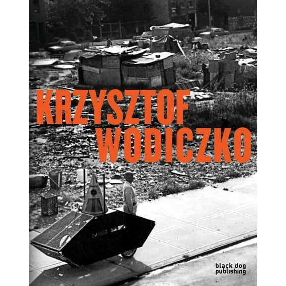 Krzysztof Wodiczko (Hardcover)