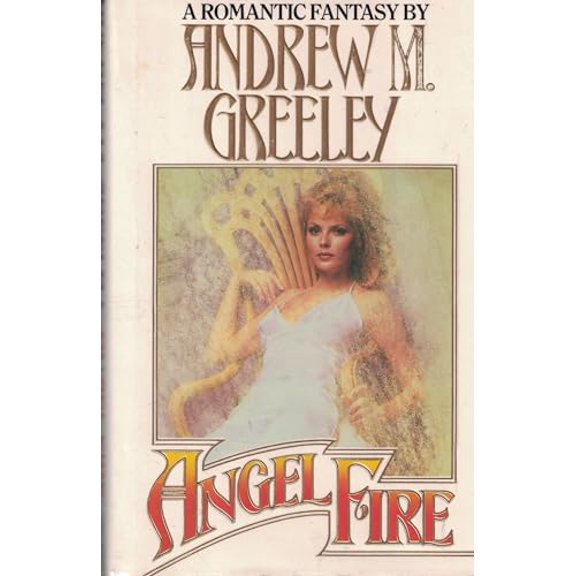 Pre-Owned Angel Fire, 9780446514378, 0446514373, Hardcover, First Edition edition