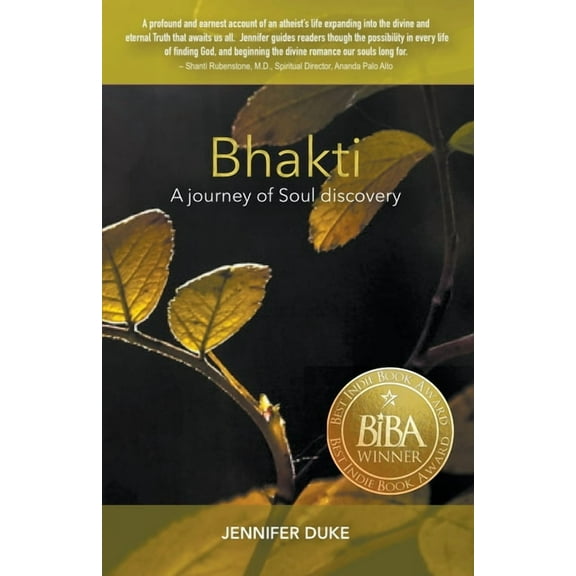Bhakti: A journey of Soul discovery, (Paperback)