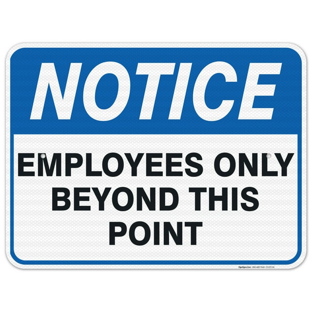 Employees Only Sign, Employees Only Beyond This Point Sign,