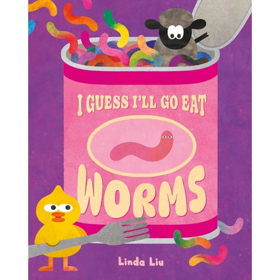 I Guess I'll Go Eat Worms, (Hardcover)