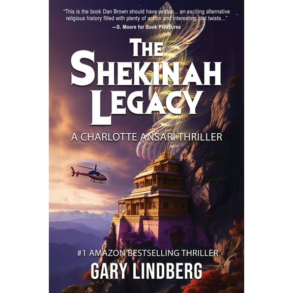 A Charlotte Ansari Thriller The Shekinah Legacy, Book 1, (Paperback)