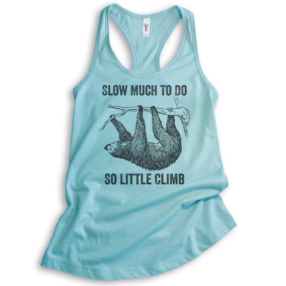Slow Much To Do So Little Climb Tank Top, Ladies Racerback Tank Top, Funny Sloth Tank, Funny Animal Tank, Cancun, X-Large