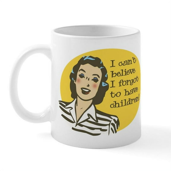 CafePress - Forgot To Have Children Mug - 11 oz Ceramic Mug - Novelty Coffee Tea Cup