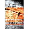 thumbnail image 1 of Pre-Owned The Unraveling Strangeness: Poems (Paperback) 0802139388 9780802139382, 1 of 1