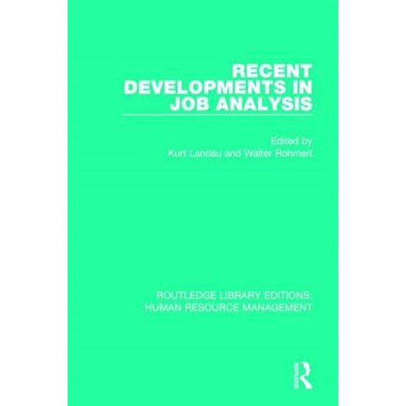 Pre-Owned Recent Developments in Job Analysis (Routledge Library Editions: Human Resource Management) Paperback