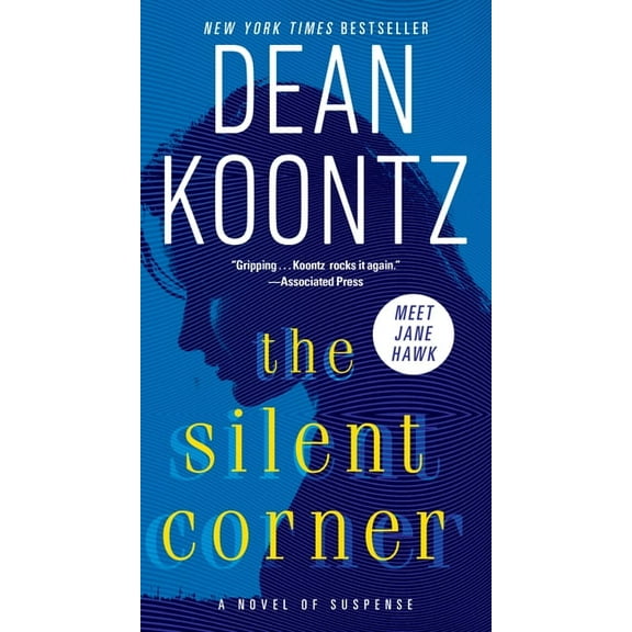 Jane Hawk The Silent Corner: A Novel of Suspense, Book 1, (Paperback)