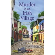 An Irish Village Mystery: Murder in an Irish Village (Series #1) (Paperback)