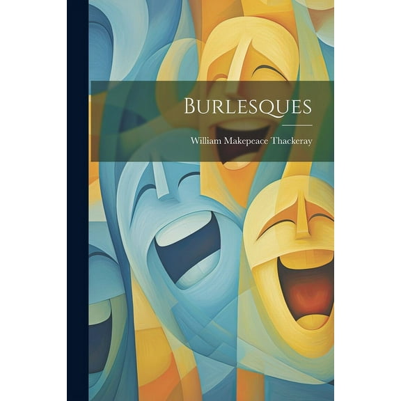 Burlesques (Paperback)