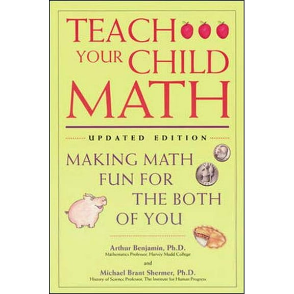 Pre-Owned Teach Your Child Math : Making Math Fun for the Both of You (Paperback) 0737301341 9780737301342