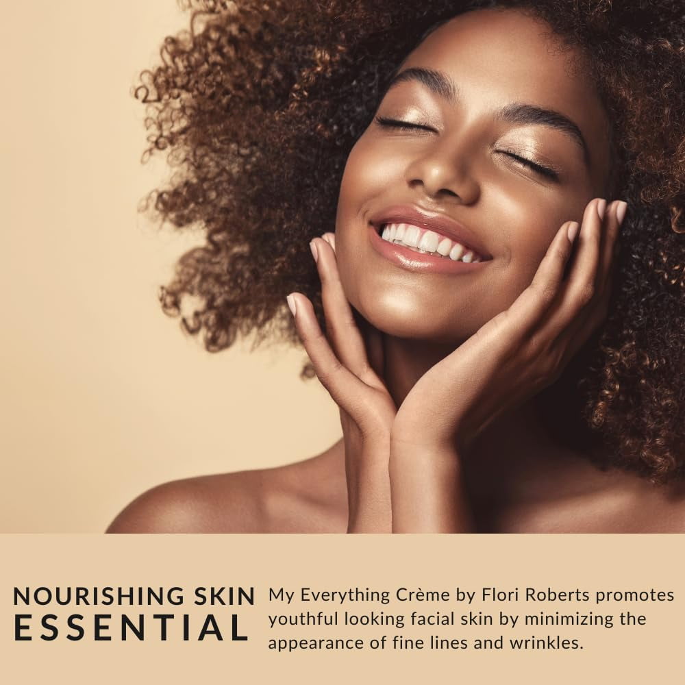 Flori Roberts My Everything Crème - Moisturizer for Face, Eyes and Throat - Anti-Wrinkle Cream 4oz