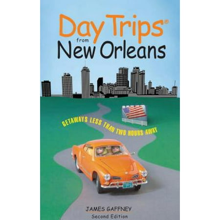 Day Trips® from New Orleans - eBook