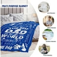 thumbnail image 6 of Gifts for Dad Birthday Gifts for Dad Father''s Day Funny Gifts for Dad from Daughter Son Best Dad Ever Gifts Gifts for Dad Who Wants Nothing Christmas Valentines Day Gifts for Dad Blanket 50"x60" Blue, 6 of 6