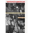 thumbnail image 1 of Pre-Owned The Averaged American: Surveys, Citizens, and the Making of a Mass Public (Hardcover) 0674023218 9780674023215, 1 of 1