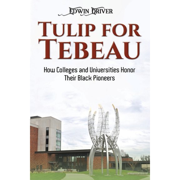 Tulip for Tebeau, (Paperback)