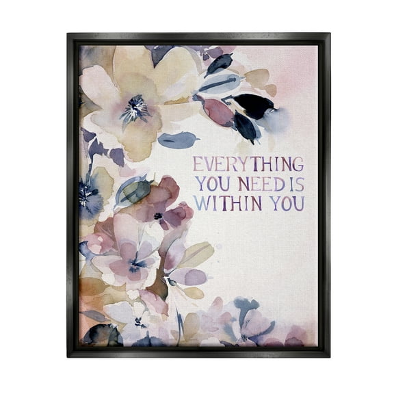 Stupell Industries Everything You Need Floral Phrase Inspirational Painting Black Floater Framed Art Print Wall Art