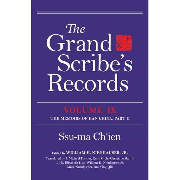 The Grand Scribe's Records, Volume IX: The Memoirs of Han China, Part II, (Hardcover)