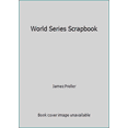 thumbnail image 1 of Pre-Owned World Series Scrapbook (Paperback) 0439800668 9780439800662, 1 of 1