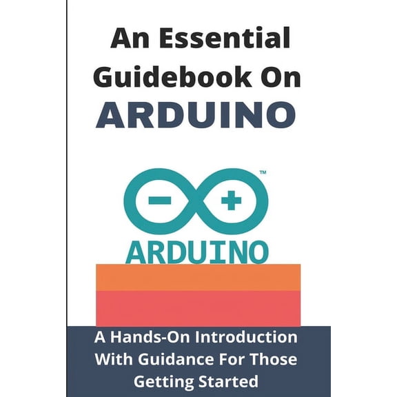 An Essential Guidebook On Arduino (Paperback)