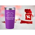 thumbnail image 4 of Good Luck Finding Better Coworkers Than Us Travel Mug Tumbler.Going Away,Goodbye,Farewell,Leaving,New Job Gifts for Colleague Boss Co-worker Friends Men Women(20oz Purple), 4 of 6