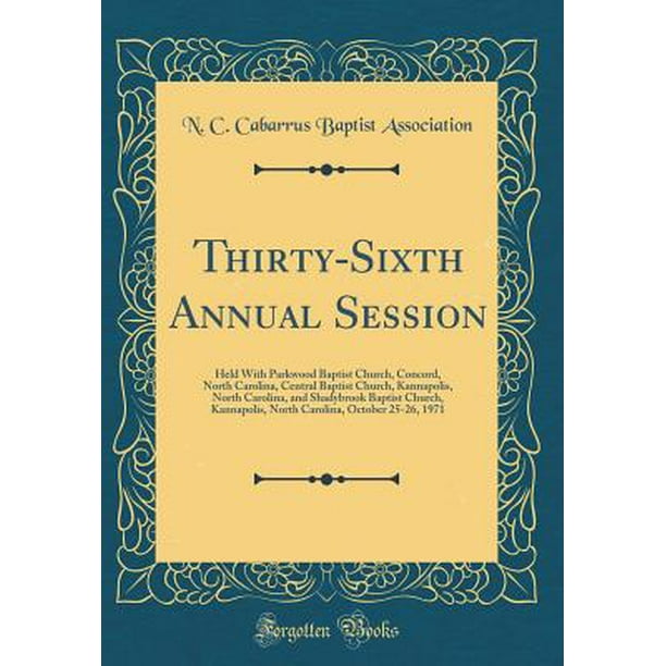 ThirtySixth Annual Session Held with Parkwood Baptist Church