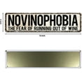 thumbnail image 2 of Bar Signs, Novinophobia The Fear of Running Out of Wine, Novelty Sign for Home Bar Decor, 4 x 16 inch, 2 of 5