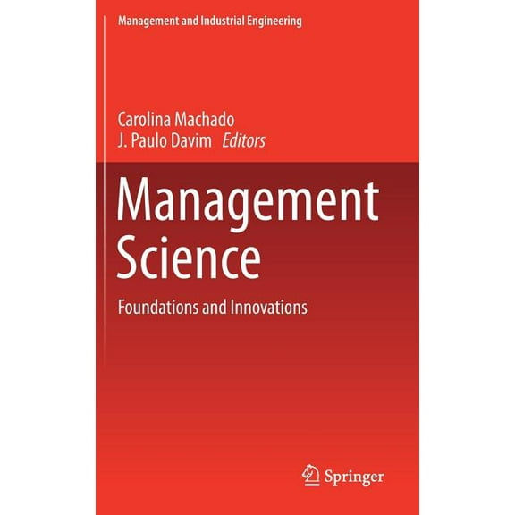 Management and Industrial Engineering Management Science: Foundations and Innovations, (Hardcover)