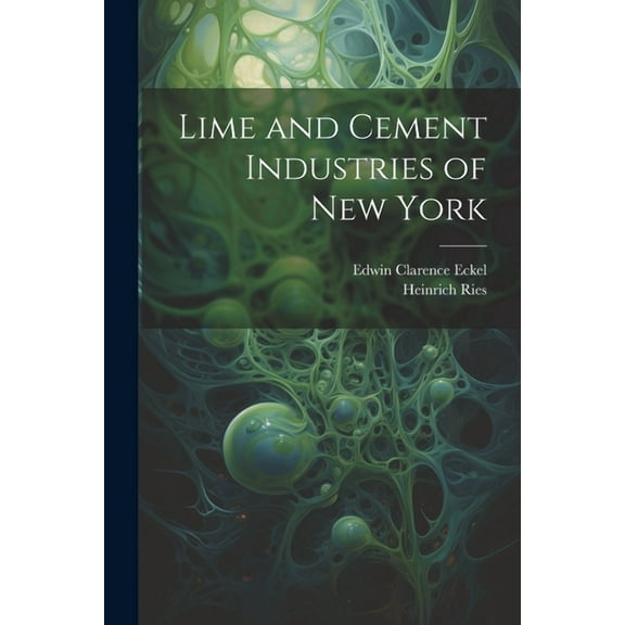 Lime and Cement Industries of New York (Paperback)