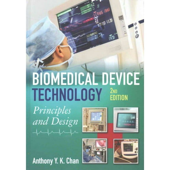 Biomedical Device Technology: Principles and Design