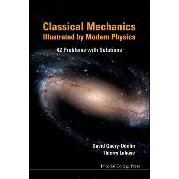 Classical Mechanics Illustrated by Mod.., (Hardcover)