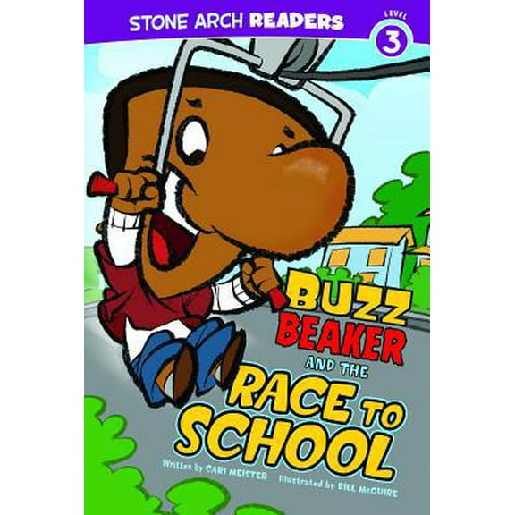 Pre-Owned Buzz Beaker and the Race to School (Paperback) 1434230570 9781434230577