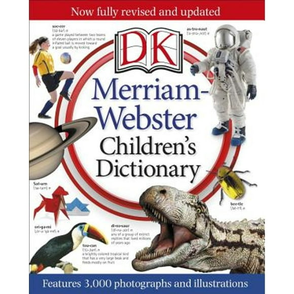 Pre-Owned Merriam-Webster Children's Dictionary: Features 3,000 Photographs and Illustrations (Hardcover 9781465424464) by DK