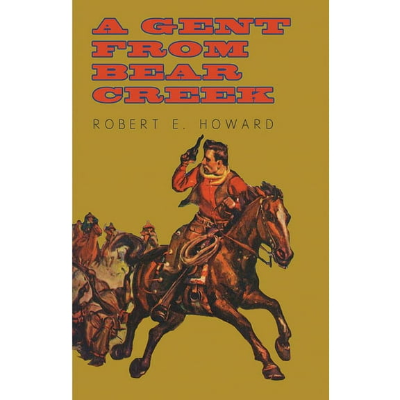 A Gent from Bear Creek, (Paperback)