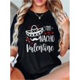 thumbnail image 1 of Valentines Day Funny Nacho Valentine Girl, Boy Women Print Round Neck Short Sleeve T-Shirt For Women Casual, Summer , Women Top Graphic Tees, 1 of 5